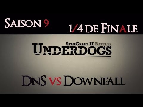 [S09E04] UnderDogs du 09/06/2014 - ¼ de finale - DnS vs Downfall - Map 1
