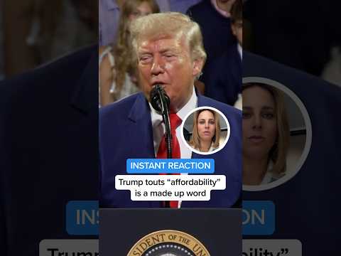 INSTANT REACTION: Trump touts 'affordability' is a made up word