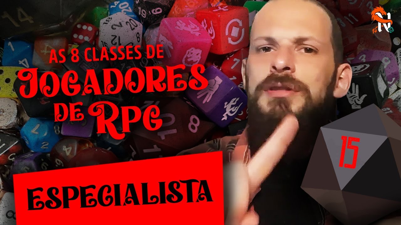 O Jogador Especialista - As 8 Classes de Jogadores de RPG - Narradores Narrados Ep. 15