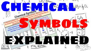 Chemical Symbols - Explained