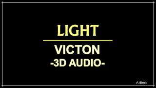 LIGHT - VICTON (3D Audio)