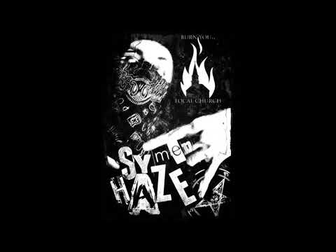 Symen Haze - Massenmörder Lifestyle