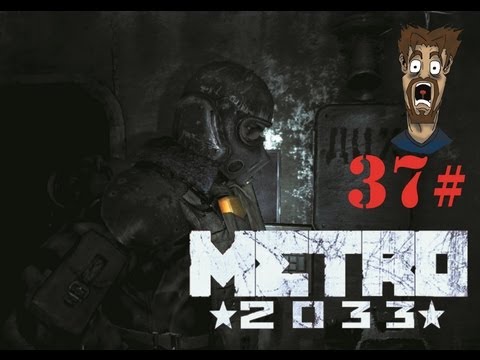 Let's Play Metro 2033 [HD] #37 - In die Tiefen der Basis
