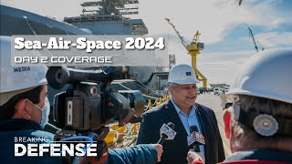 SecNav’s Comments Lead Sea-Air-Space Day 2 News