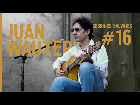 #16 Sesiones Salvajes Cervecería Hércules - Juan Wauters
