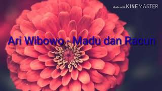 Download lagu Ari Wibowo - Madu dan Racun mp3