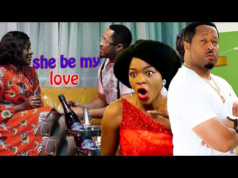 she be my love season9&10(new trending blockbuster)Chacha Eke/Mike Ezuruonye/Lizzy Gold Latest Movie