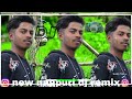 New Nagpuri Song Dj Remix Dj Pyar ️ Debu Tani Tani