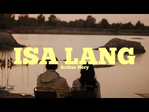 Arthur Nery - Isa Lang (Lyrics)