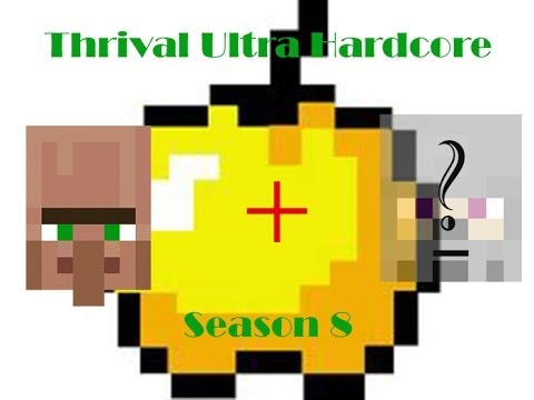 Thrival Ultra Hardcore Season 8 Episode 2- Right Here, Right Now!