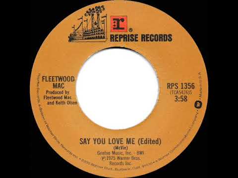 1976 HITS ARCHIVE: Say You Love Me - Fleetwood Mac (stereo 45 single version)