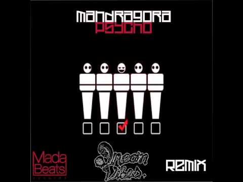 Mandragora's Psycho (DreamVibes Remix)