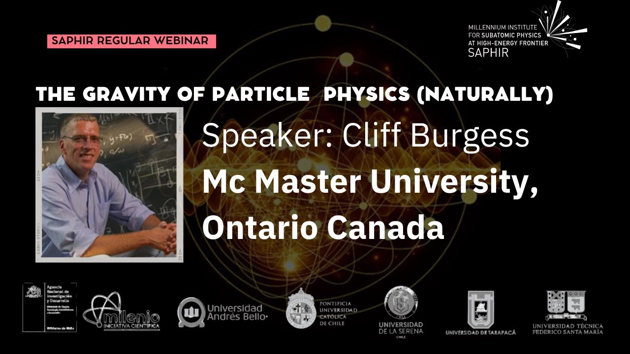 The Gravity of Particle Physics ‐ Cliff Burgess