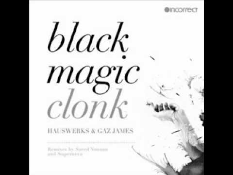 Hauswerks & Gaz James -- Black Magic HQ
