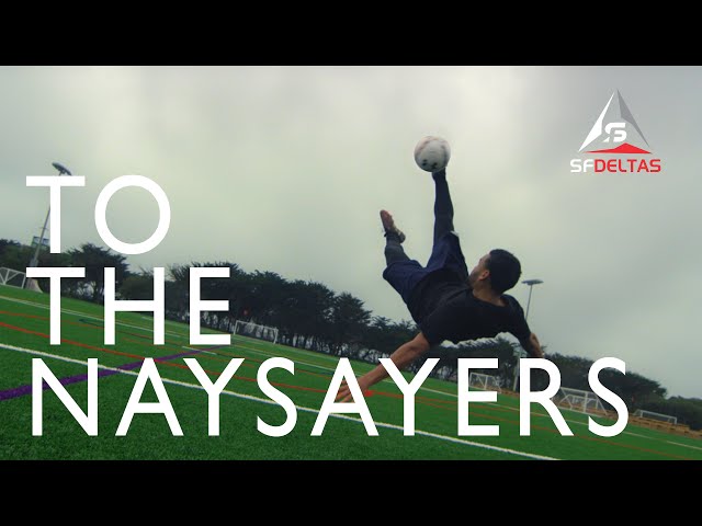 SF Deltas - To The Naysayers