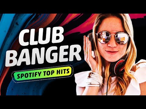 4K | 10 BEST CLUB BANGER REMIX PLAYED IN NIGHTCLUBS | BILLBOARD NO.1 MOST STREAMED SONGS IN SPOTIFY