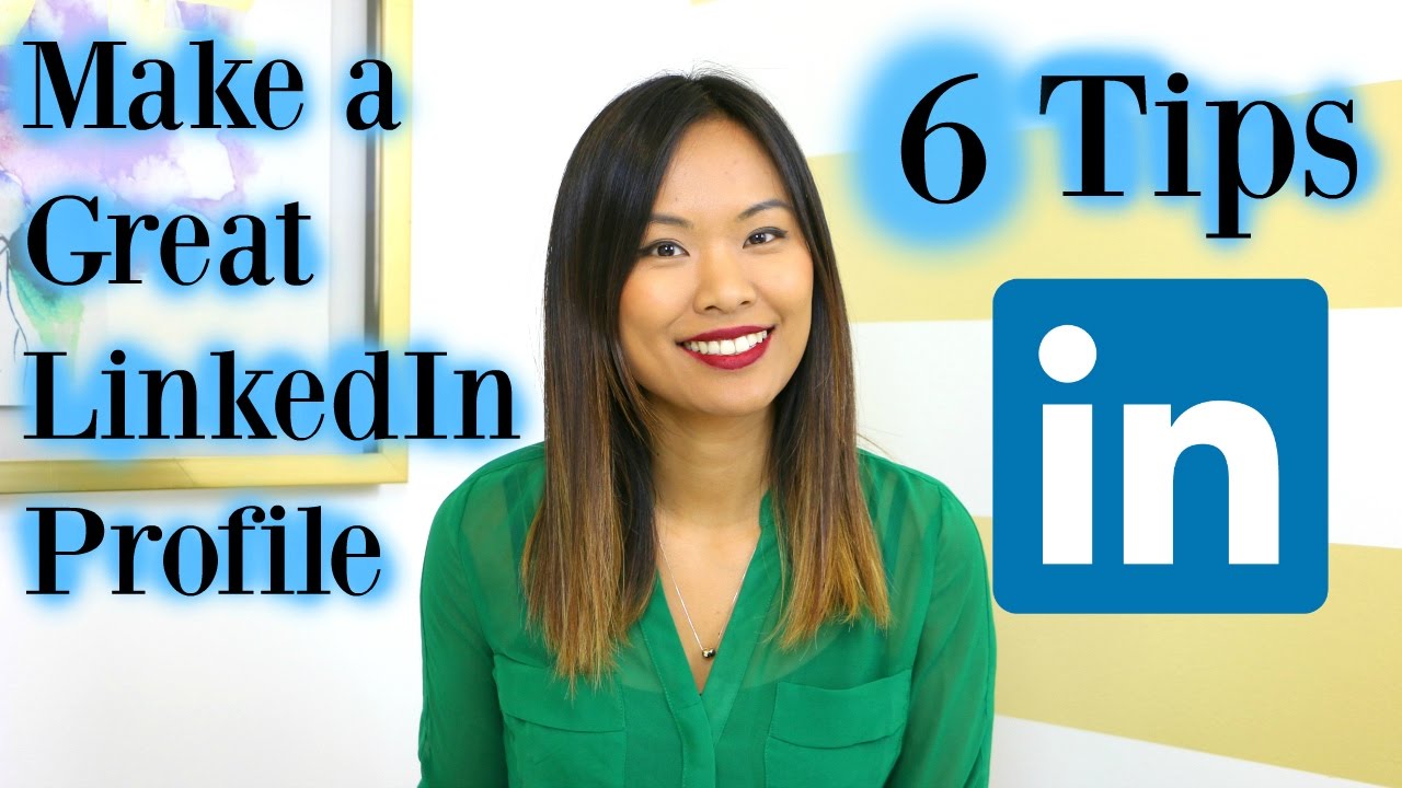 How to Make a Great LinkedIn Profile - YouTube