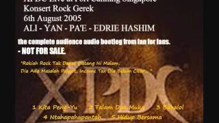 01 Kita Peng-Yu. XPDC (Ali/Yan/Pa'e/Edrie Hashim) live in Singapore 06/08/2005.