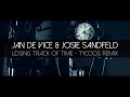 JAN DE VICE Josie Sandfeld Losing Track Of Time Tycoos Remix Official Music Video