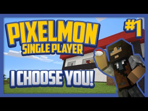 Pixelmon (Minecraft Pokemon Mod) Single Player Season 2 Ep.1 I CHOOSE YOU!