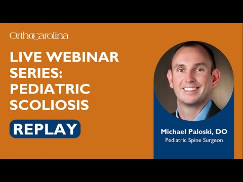 Pediatric Scoliosis with Dr. Michael Paloski | Webinar Replay