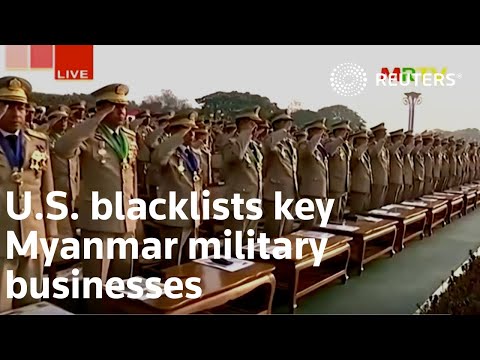 美國將緬甸重要軍工企業列入黑名單 (U.S. blacklists key Myanmar military businesses)
