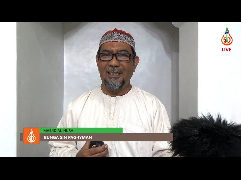 Bunga sin Pag-iyman (Ep. 203) - Shaykh Abdennasser Abdurahman (Tausug)