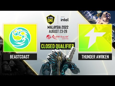 Dota2 - beastcoast vs Thunder Awaken - Game 1 - ESL One Malaysia 2022 SA: Closed Qualifier