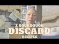 2 SOURDOUGH DISCARD Recipes || CRACKERS || FRY BREAD
