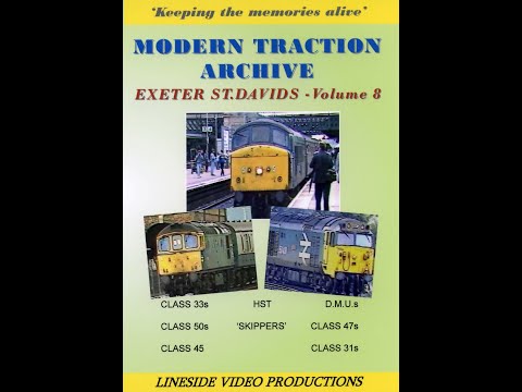 Modern Traction Archive: Vol 8 (Exeter St.Davids) - British Rail DVD from www.linesidevideos.co.uk