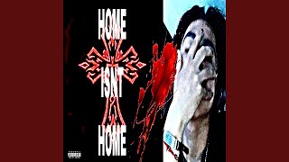 Home isn't Home Music Video