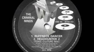 The Criminal Minds - Ruffneck Dancer