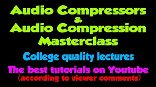 Compressors & Compression Masterclass 3 (Threshold & Ratio)