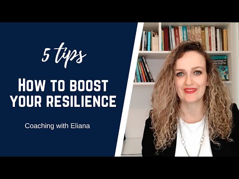 5 tips on how to boost your resilience