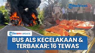 Kronologi Bus ALS Terbakar Hebat usai Tabrak Truk Tangki Minyak di Muratara: 16 Orang Tewas, 4 Luka