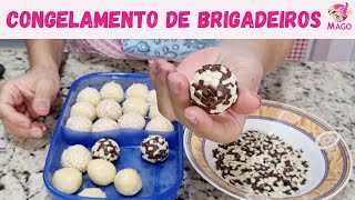 COMO CONGELAR BRIGADEIROS PRONTOS (Aula grátis Mago)