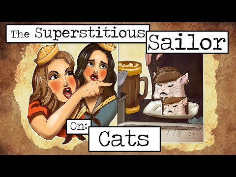 The Superstitious Sailor: Cats