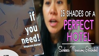 15 Shades of a Perfect Hotel in Istanbul