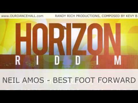 Neil Amos - Best Foot Forward | Horizon Riddim