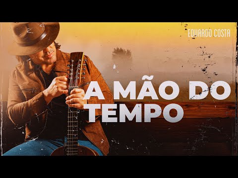 Eduardo Costa - A mão do Tempo | DVD Pantanal