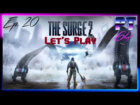 Let's Play The Surge 2 - Episode 20: Keycard Needed