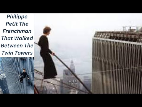 Philippe Petit The Outer Limits Of High Wire Walking
