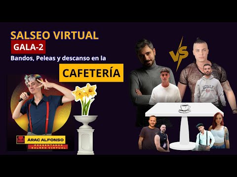 Salseo Virtual - Gala 2 -La CAFETERÍA con un SABOR AMARGO😎​- BANDOS, CAÍDAS Y PRIMEROS NOMINADOS.
