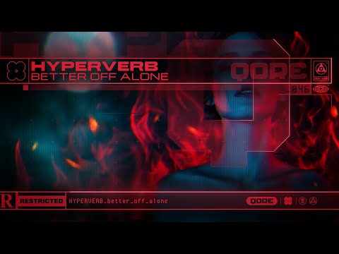 Hyperverb – Better Off Alone | Q-dance presents QORE