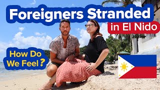 TRAPPED in the Philippines. Settling into our New Home. Foreigners in El Nido during Lockdown