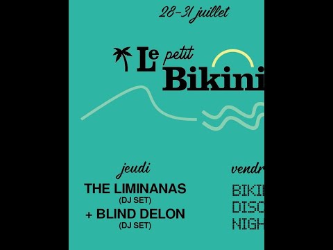 Blind Delon DJ set @ Le Petit Bikini Toulouse - july 2021