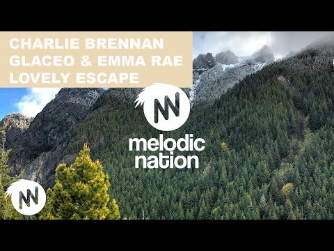 Charlie Brennan & Glaceo & Emma Rae - Lovely Escape