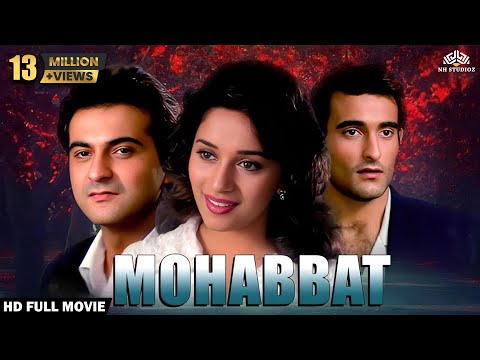 Mohabbat Full Movie | मोहब्बत | Madhuri Dixit, Akshay Khanna, Sanjay Kapoor | Romantic Hindi Movies
