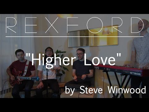 Steve Winwood - Higher Love (cover by Rexford)