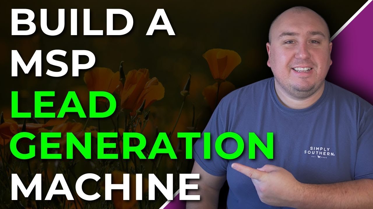 Grow Your MSP to 7 Figures with THIS Marketing Plan (Step-by-Step)